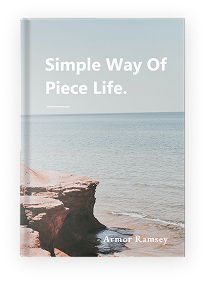 Simple way of piece life